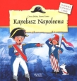 Kapelusz Napoleona. Tajemnice słynnych ludzi