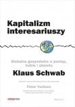 Kapitalizm interesariuszy. Globalna gospodarka a postęp, ludzie i planeta