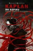 Kapłan do szpiku kości Ojciec Serafin Kaszuba