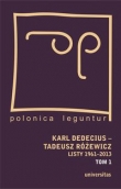 Karl Dedecius Tadeusz Różewicz Listy 1961-2013 Tom 1/2