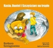 Kasia Daniel i Szczęściarz na tropie
