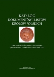 Katalog dokumentów i listów królów polskich z Archiwum Państwowego w Gdańsku (Jan Olbracht i Aleksan