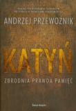 Katyń. Zbrodnia, prawda, pamięć