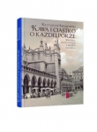 Kawa i ciastko o każdej porze Historia krakowskich kawiarni i cukierni