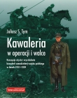 KAWALERIA W OPERACJI I WALCE BR HISTORYCZNA 9788365005014