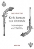 Kiedy literatura staje się muzyką