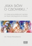 Kilka słów o człowieku?