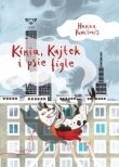 KINIA KAJTEK I PSIE FIGLE