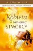 Kobieta w ramionach Stwórcy