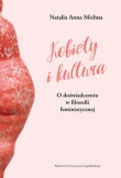 Kobiety i kultura O doświadczeniu w filozofii feministycznej