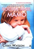 Kochaj mnie, mamo