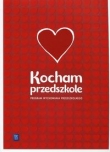 Kocham przedszkole Program wychowania przedszkolnego