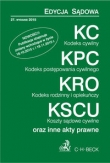 KC,KPC,KRO,KSCU oraz inne akty prawne. Edycja sądowa.