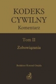 Kodeks cywilny Komentarz Tom II Zobowiązania.