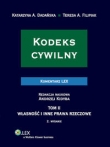 Kodeks cywilny Komentarz Własność i inne prawa rzeczowe t.2