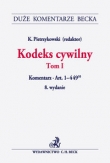 Kodeks cywilny. Tom I. Komentarz do art. 1-449