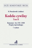Kodeks cywilny Tom I. Komentarz do art. 450?1088 oraz do Przepisów wprowadzającyc