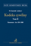 Kodeks cywilny Tom II Komentarz do art. 450-1088 Kodeks cywilny. Tom II. Komentarz do art. 450-108
