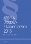 Kodeks Drogowy z komentarzem 2016