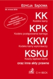 KK,KPK,KKW,KSKU oraz inne akty prawne. Edycja sądowa