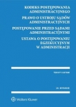 Kodeks postępowania administracyjnego Prawo o ustroju sądów administracyjnych
