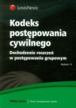 Kodeks postępowania cywilnego Dochodzenie roszczeń w postępowaniu grupowym