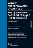 Kodeks postępowania cywilnego Postępowanie zabezpieczające i egzekucyjne