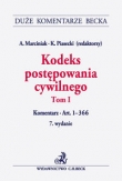 Kodeks postępowania cywilnego. Tom I. Komentarz do art. 1-366