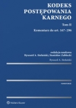 Kodeks postępowania karnego Tom 2 Komentarz do art. 167-296