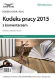 KODEKS PRACY 2015 z komentarzem