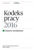 Kodeks pracy 2016 Umowy terminowe