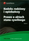 Kodeks rodzinny i opiekuńczy Prawo o aktach stanu cywilnego