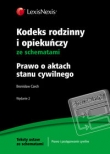 Kodeks rodzinny i opiekuńczy ze schematami Prawo o aktach stanu cywilnego