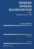 Kodeks spółek handlowych. Komentarz. Tom 1 i 2