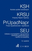 Kodeks spółek handlowych Krajowy Rejestr Sądowy Prawo upadłościowe i naprawcze Ustawa o europejskim zgrupowaniu interesów gospodarczych i spółce europejskiej