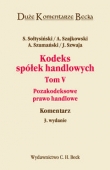 Kodeks spółek handlowych Tom 5.Pozakodeksowe prawo handlowe