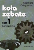 Koła zębate tom 1