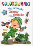 Kolorowanka dla malucha. Zabawy chłopców