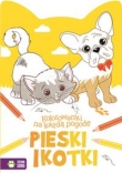Kolorowanki na każdą pogodę Pieski i kotki