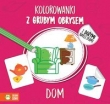 Kolorowanki z grubym obrysem  Dom