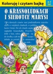 Koloruję i czytam bajkę O krasnoludkach i sierotce Marysi