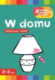 Koloruję i wiem W domu