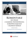 Komentarz do sprawy z zakresu postępowania zabezpieczającego i egzekucyjnego