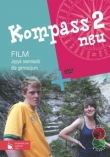 Kompass 2 neu Film. Język niemiecki dla gimnazjum