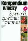 Kompendium wiedzy żywności żywieniu i zdrowiu