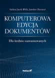 Komputerowa edycja dokumentów dla średnio zaawansowanych