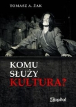 Komu służy kultura /Capital