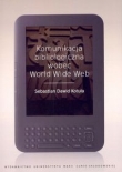 Komunikacja bibliologiczna wobec World Wide Web