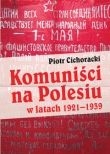 Komuniści na Polesiu w latach 1921-1939