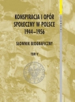 Konspiracja i opór społeczny w Polsce 1944-1956 tom 5